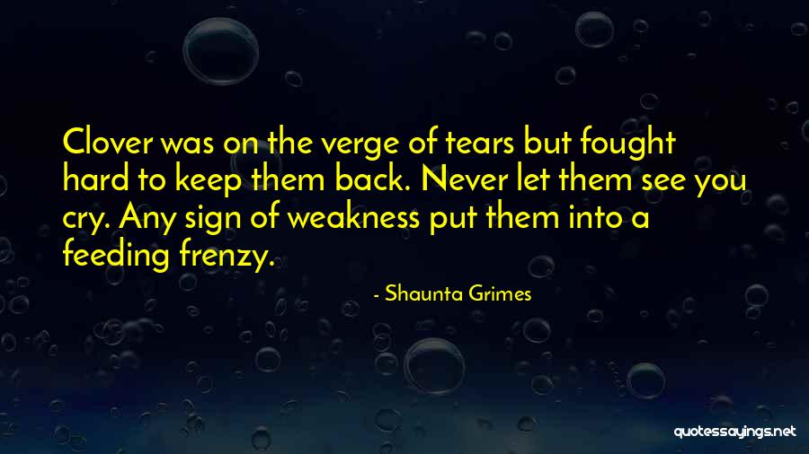 Frenzy Quotes By Shaunta Grimes