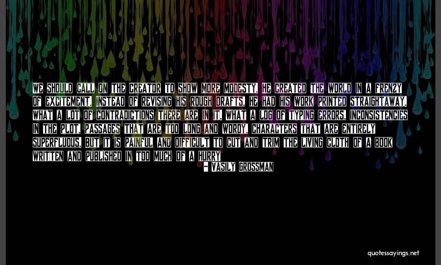 Frenzy Quotes By Vasily Grossman Frenzy Quotes By Vasily Grossman