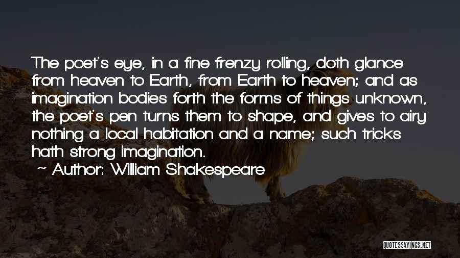 Frenzy Quotes By William Shakespeare