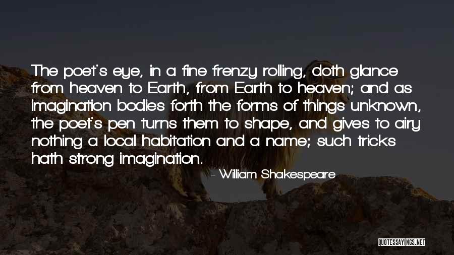 Frenzy Quotes By William Shakespeare