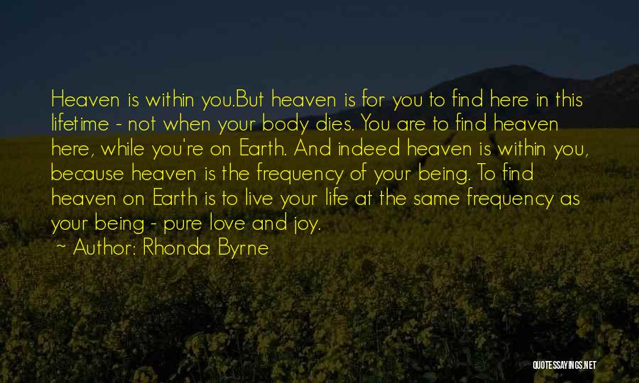 Frequency Of Love Quotes By Rhonda Byrne