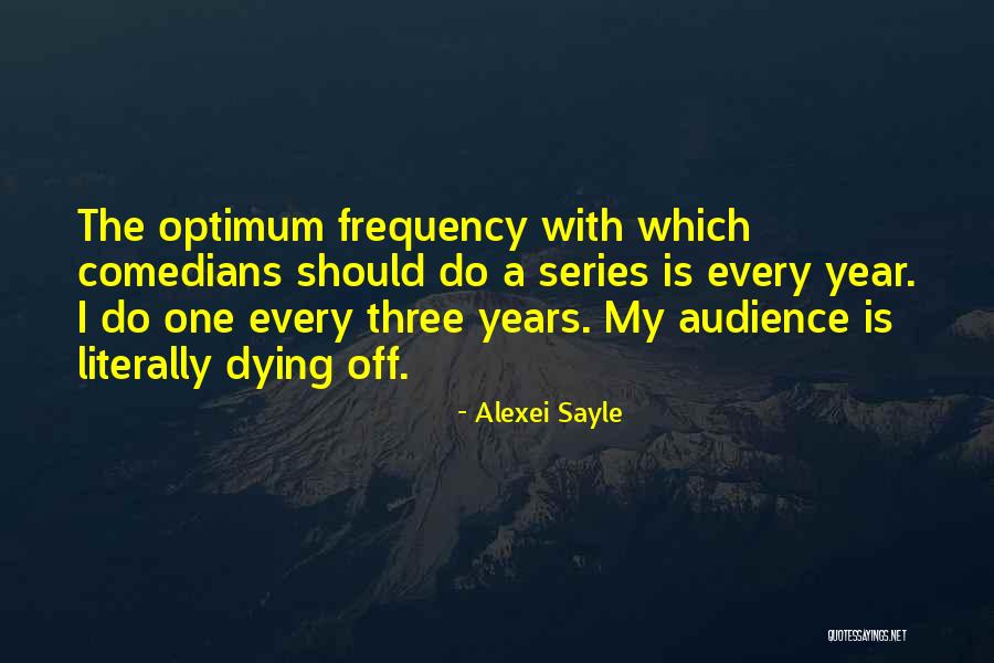 Frequency Quotes By Alexei Sayle