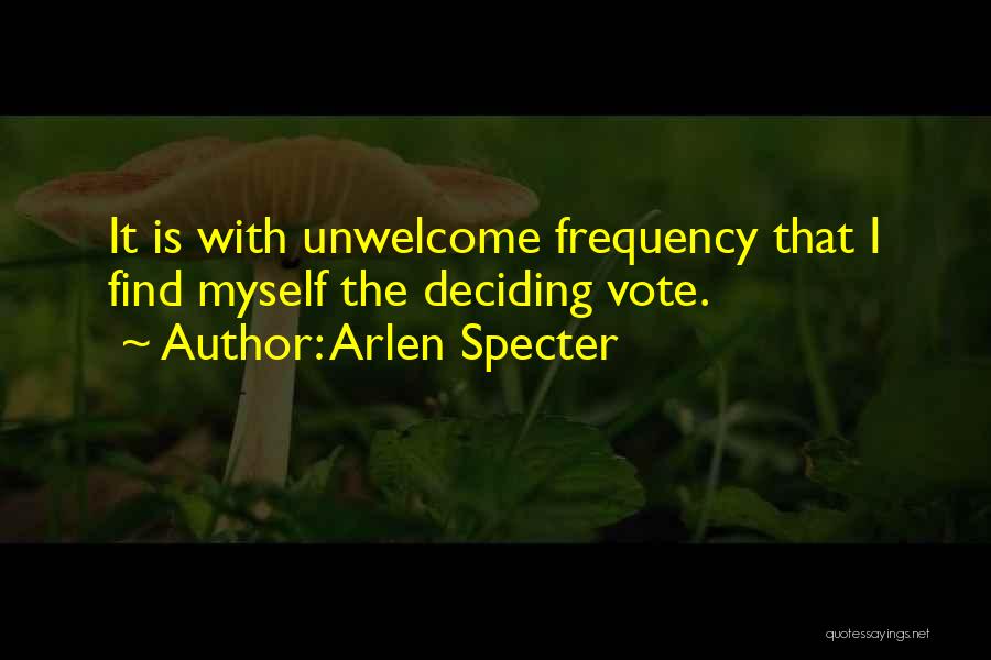 Frequency Quotes By Arlen Specter