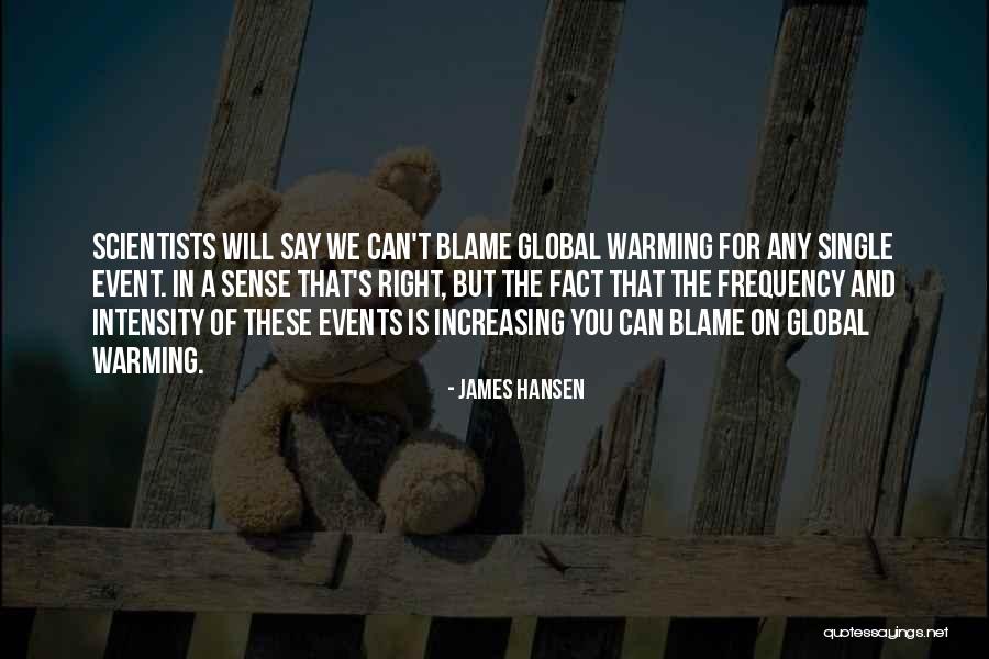 Frequency Quotes By James Hansen Frequency Quotes By James Hansen