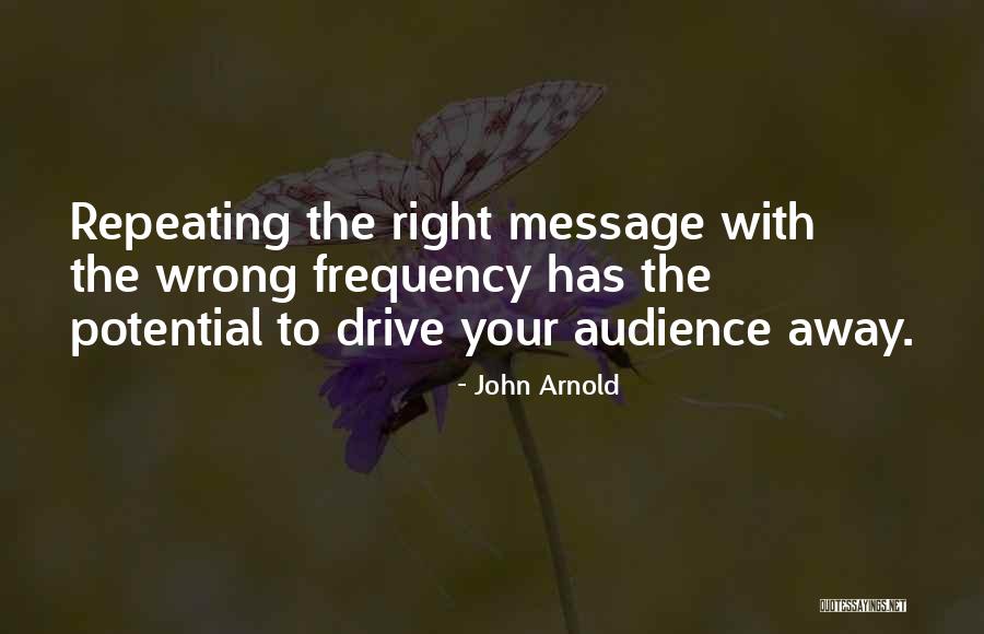Frequency Quotes By John Arnold Frequency Quotes By John Arnold