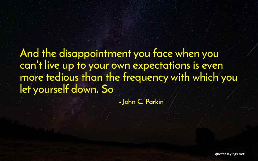 Frequency Quotes By John C. Parkin Frequency Quotes By John C. Parkin