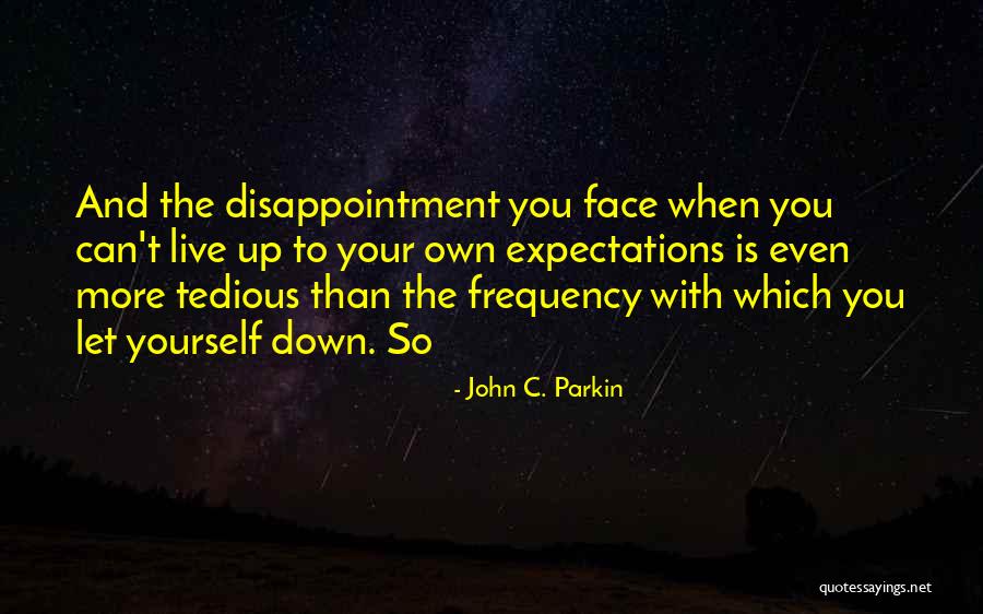 Frequency Quotes By John C. Parkin