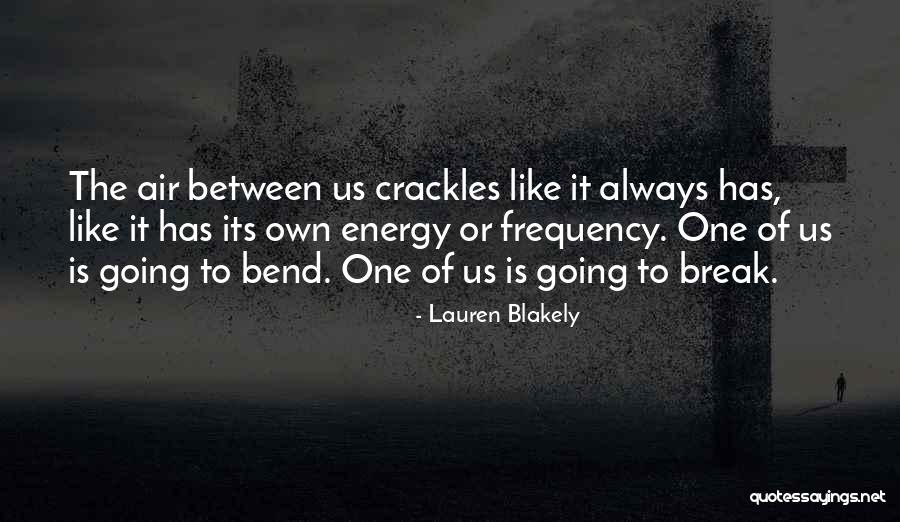 Frequency Quotes By Lauren Blakely Frequency Quotes By Lauren Blakely