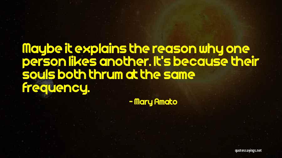 Frequency Quotes By Mary Amato Frequency Quotes By Mary Amato