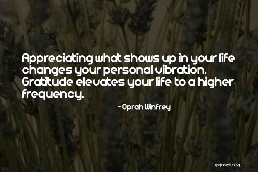 Frequency Quotes By Oprah Winfrey