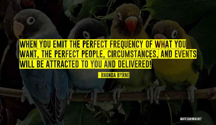 Frequency Quotes By Rhonda Byrne