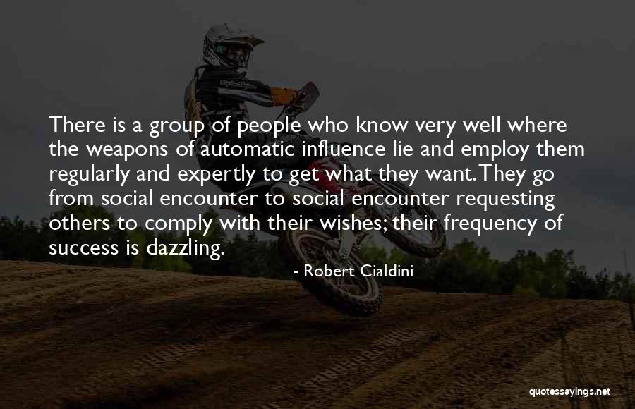Frequency Quotes By Robert Cialdini Frequency Quotes By Robert Cialdini