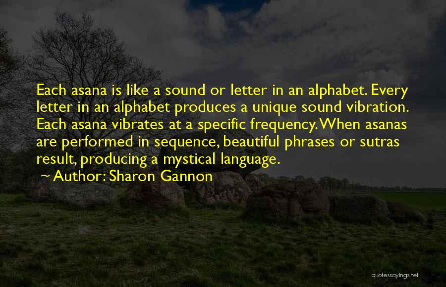 Frequency Quotes By Sharon Gannon