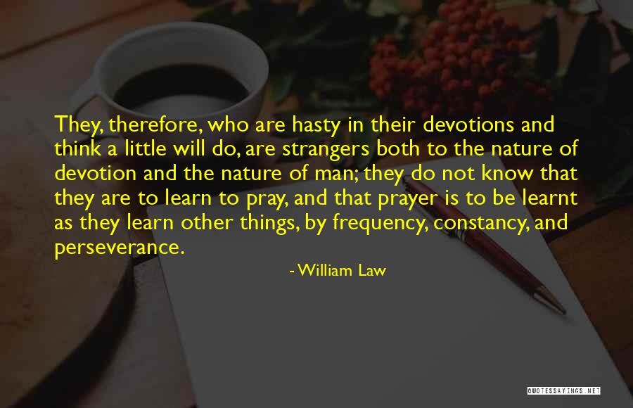 Frequency Quotes By William Law Frequency Quotes By William Law