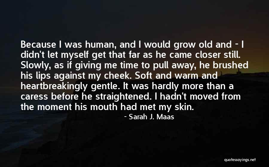 Frequent British Quotes By Sarah J. Maas Frequent British Quotes By Sarah J. Maas