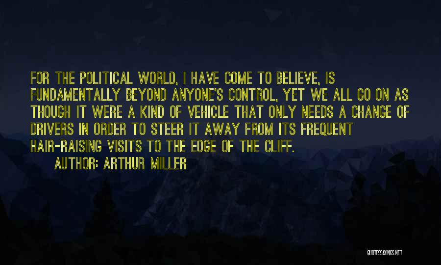 Frequent Change Quotes By Arthur Miller