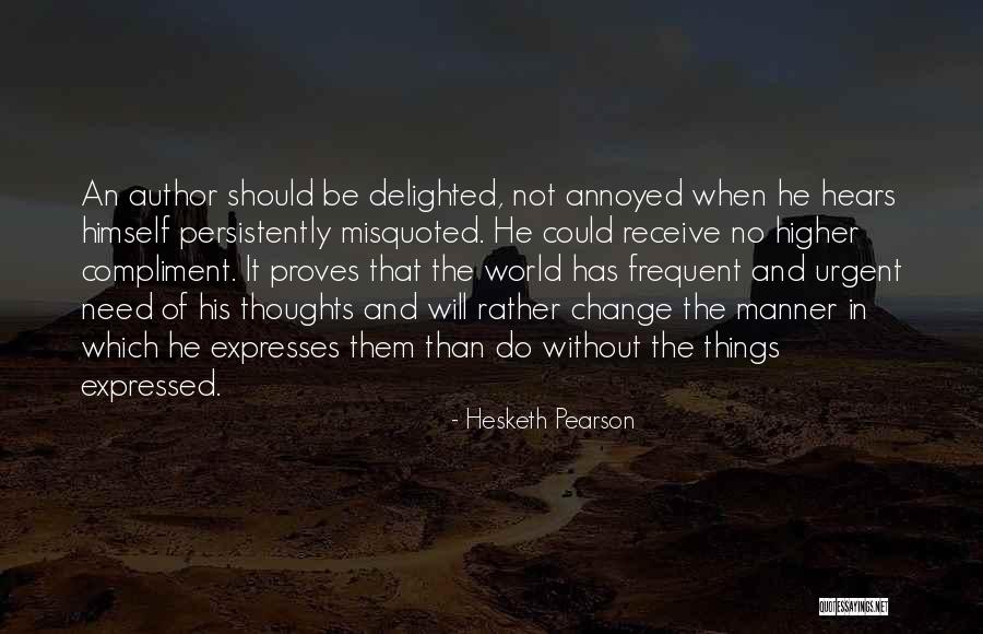 Frequent Change Quotes By Hesketh Pearson