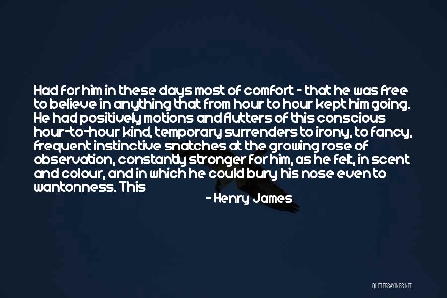 Frequent Nose Quotes By Henry James Frequent Nose Quotes By Henry James