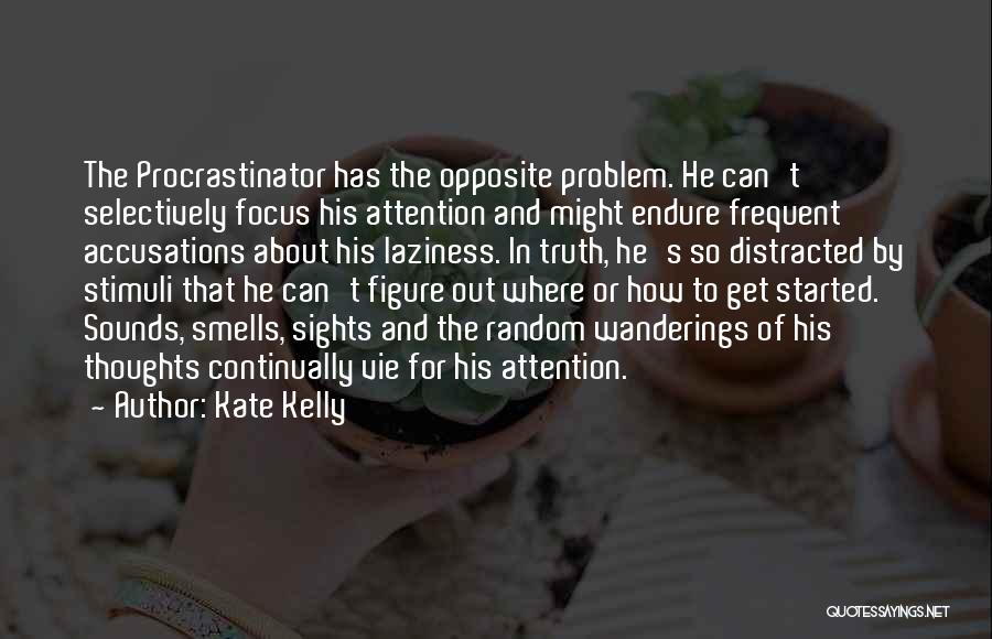 Frequent Quotes By Kate Kelly