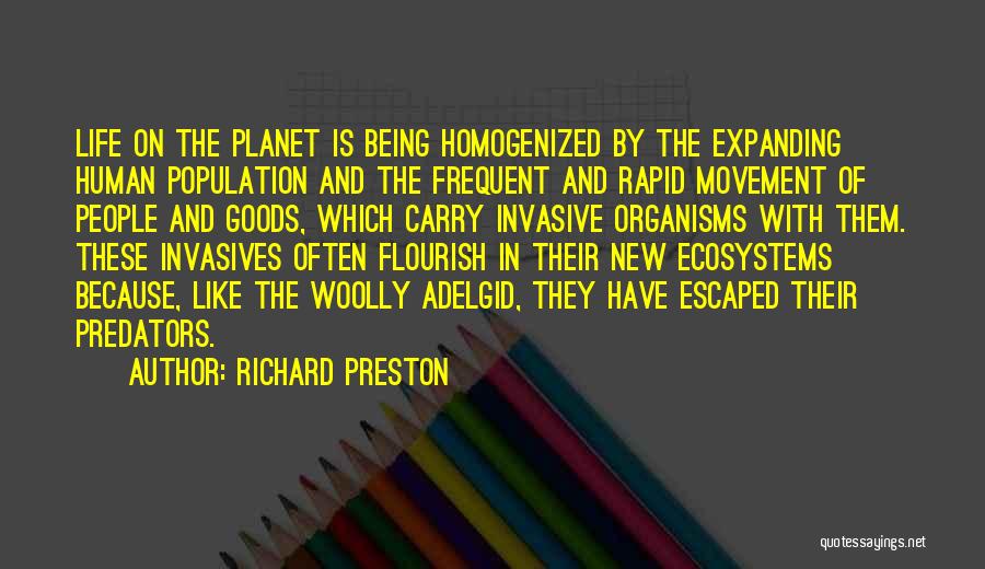 Frequent Quotes By Richard Preston