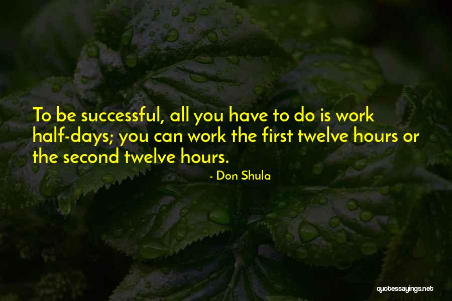 Frequentare In Inglese Quotes By Don Shula Frequentare In Inglese Quotes By Don Shula