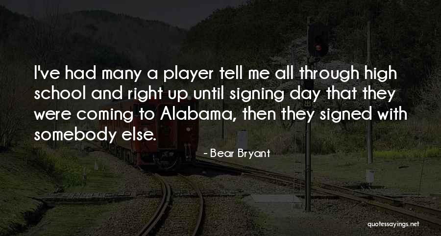 Frerichs Electronics Quotes By Bear Bryant Frerichs Electronics Quotes By Bear Bryant