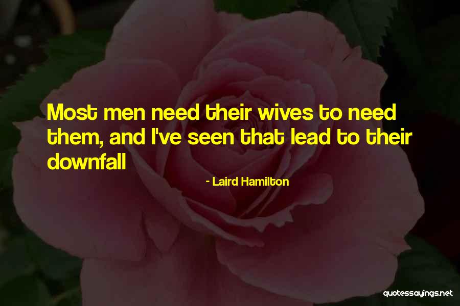 Frerot Cognac Quotes By Laird Hamilton Frerot Cognac Quotes By Laird Hamilton