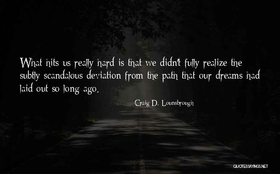 Fresca Foods Quotes By Craig D. Lounsbrough Fresca Foods Quotes By Craig D. Lounsbrough