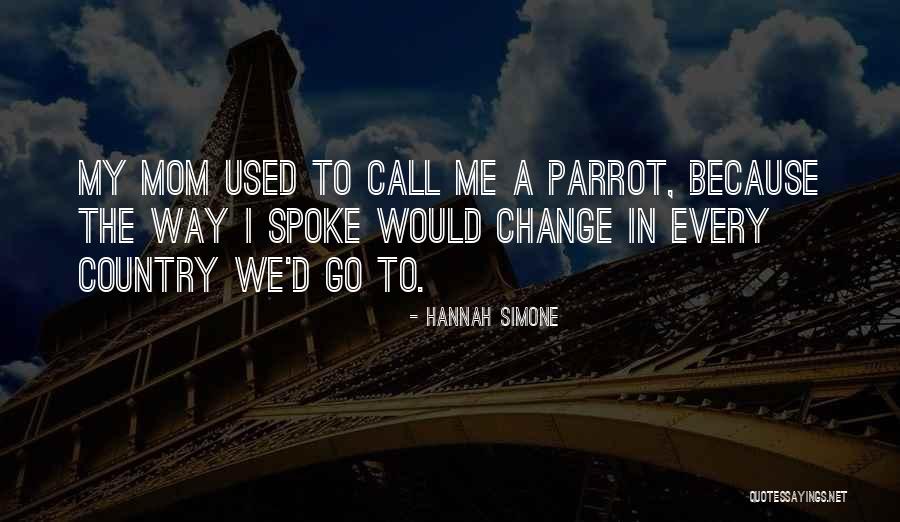 Frescas Burleson Quotes By Hannah Simone Frescas Burleson Quotes By Hannah Simone