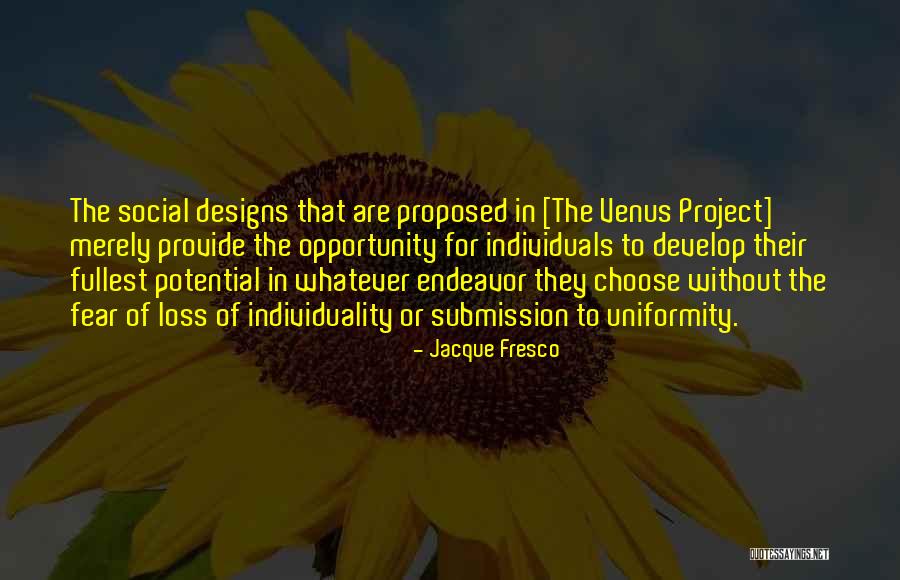 Fresco Quotes By Jacque Fresco