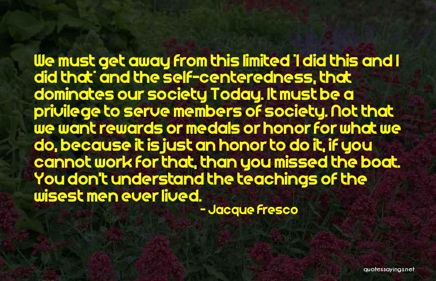 Fresco Quotes By Jacque Fresco