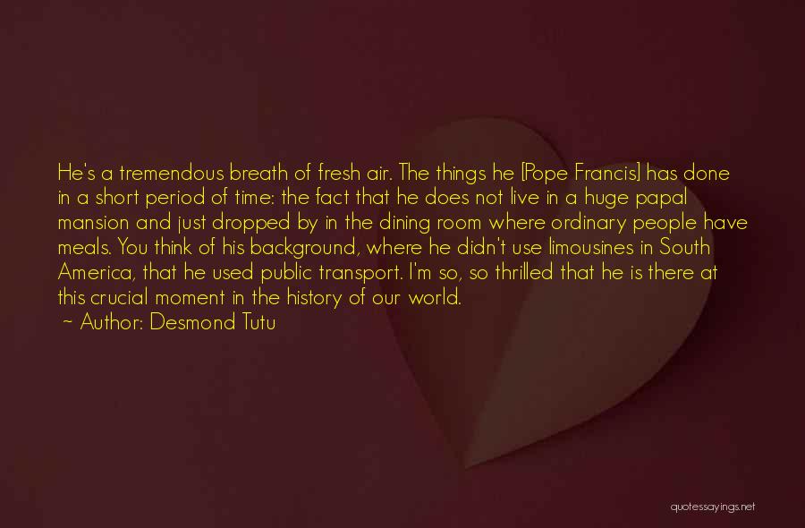 Fresh Air Quotes By Desmond Tutu
