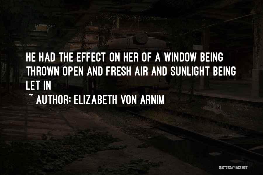 Fresh Air Quotes By Elizabeth Von Arnim