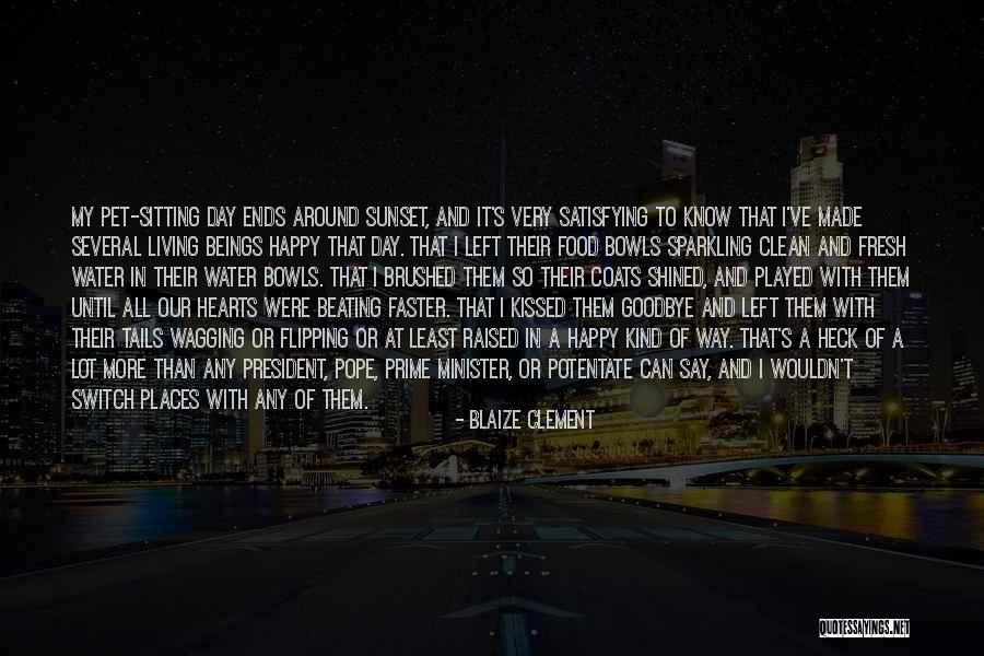 Fresh And Clean Quotes By Blaize Clement Fresh And Clean Quotes By Blaize Clement