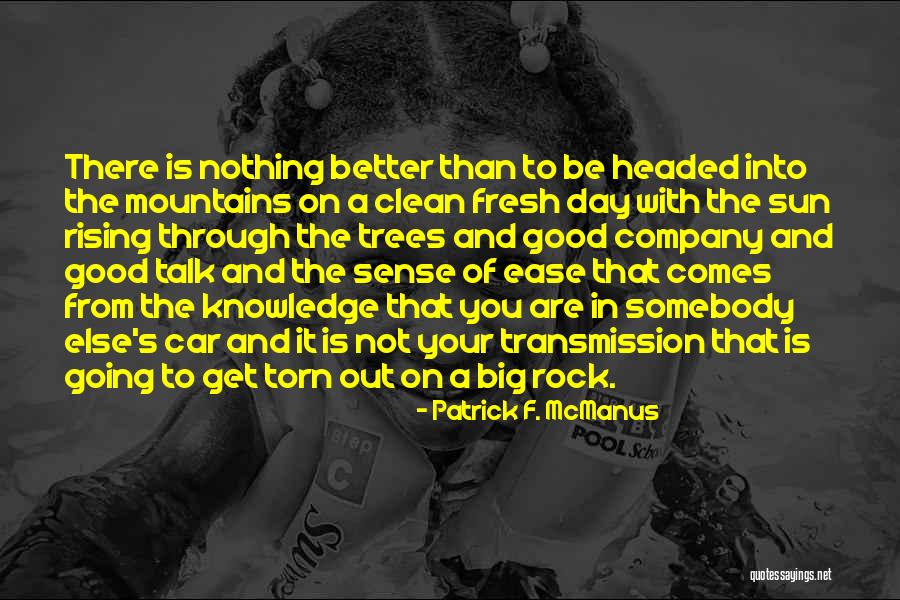 Fresh And Clean Quotes By Patrick F. McManus Fresh And Clean Quotes By Patrick F. McManus