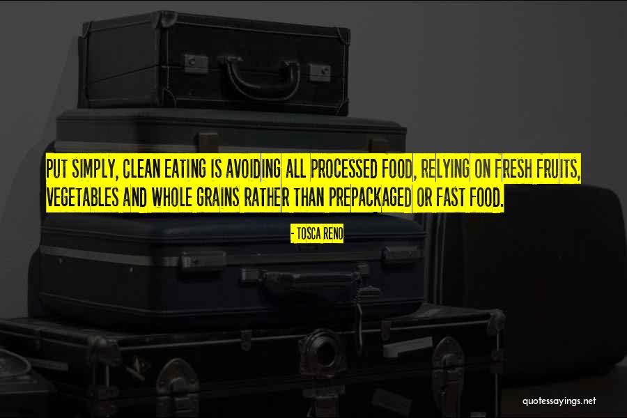 Fresh And Clean Quotes By Tosca Reno Fresh And Clean Quotes By Tosca Reno