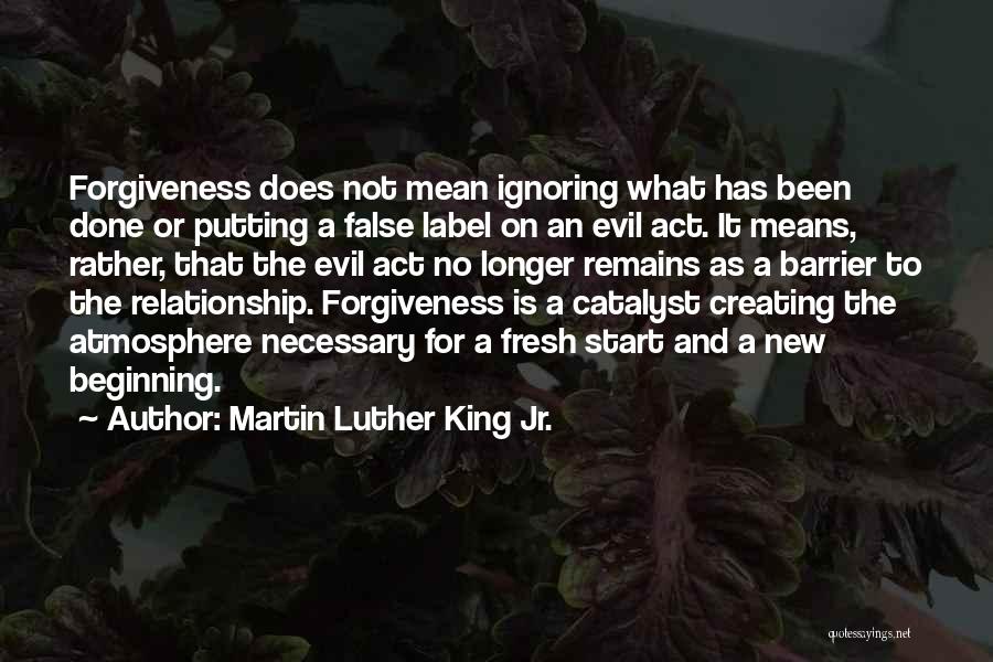 Fresh Beginnings Quotes By Martin Luther King Jr.