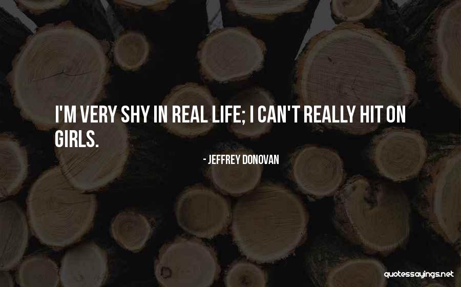 Fresh Breads Quotes By Jeffrey Donovan Fresh Breads Quotes By Jeffrey Donovan