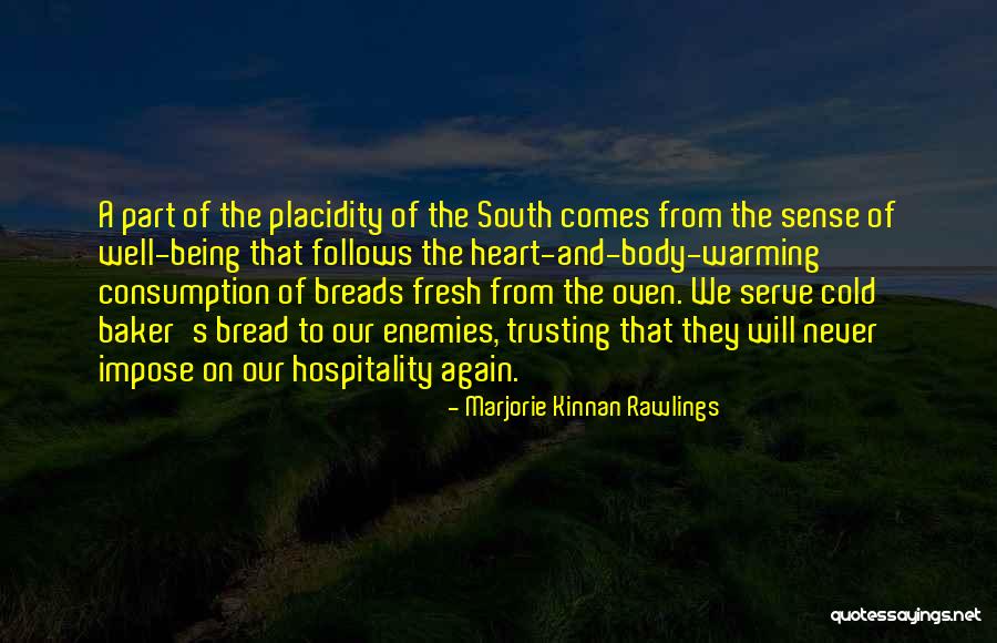 Fresh Breads Quotes By Marjorie Kinnan Rawlings Fresh Breads Quotes By Marjorie Kinnan Rawlings