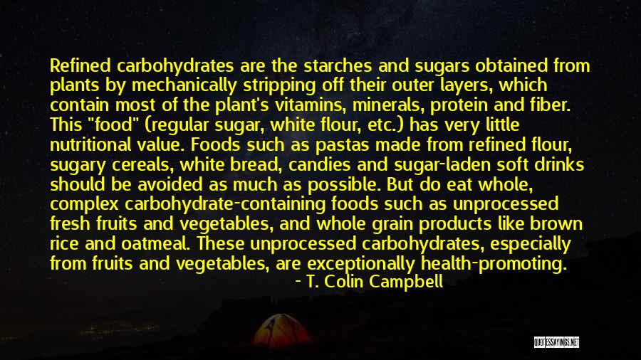 Fresh Drinks Quotes By T. Colin Campbell