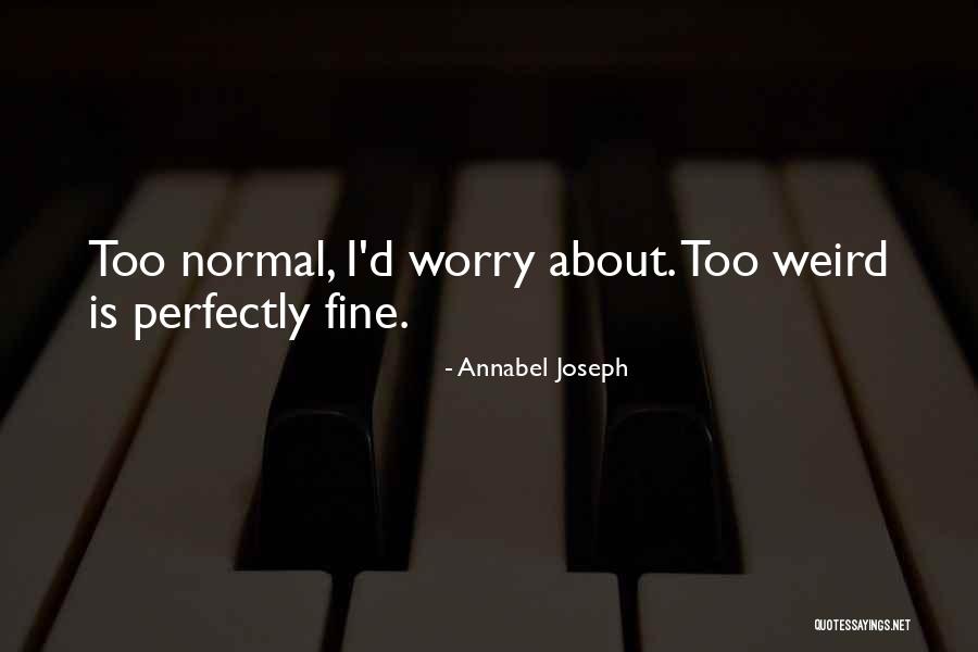 Fresh Edge Quotes By Annabel Joseph Fresh Edge Quotes By Annabel Joseph