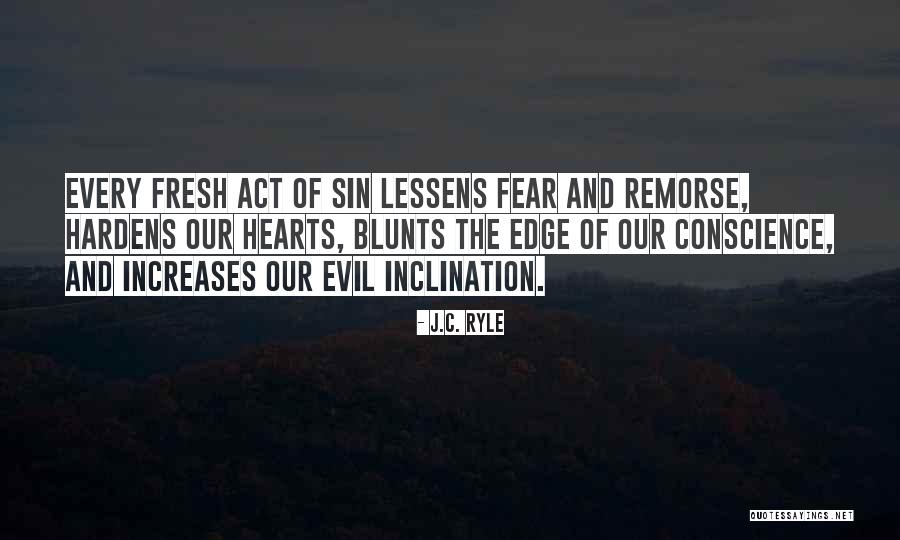 Fresh Edge Quotes By J.C. Ryle Fresh Edge Quotes By J.C. Ryle