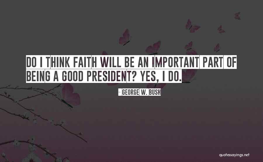 Fresh Edits Quotes By George W. Bush Fresh Edits Quotes By George W. Bush