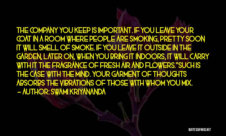 Fresh Flowers Quotes By Swami Kriyananda