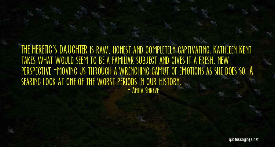 Fresh Look Quotes By Anita Shreve Fresh Look Quotes By Anita Shreve