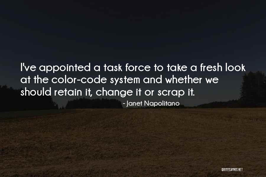 Fresh Look Quotes By Janet Napolitano Fresh Look Quotes By Janet Napolitano