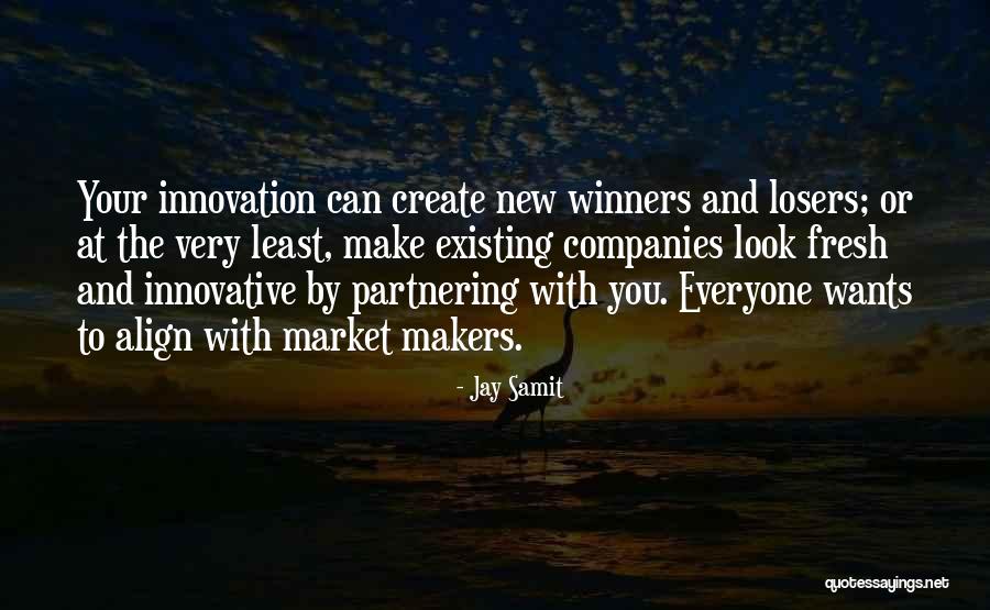 Fresh Look Quotes By Jay Samit Fresh Look Quotes By Jay Samit