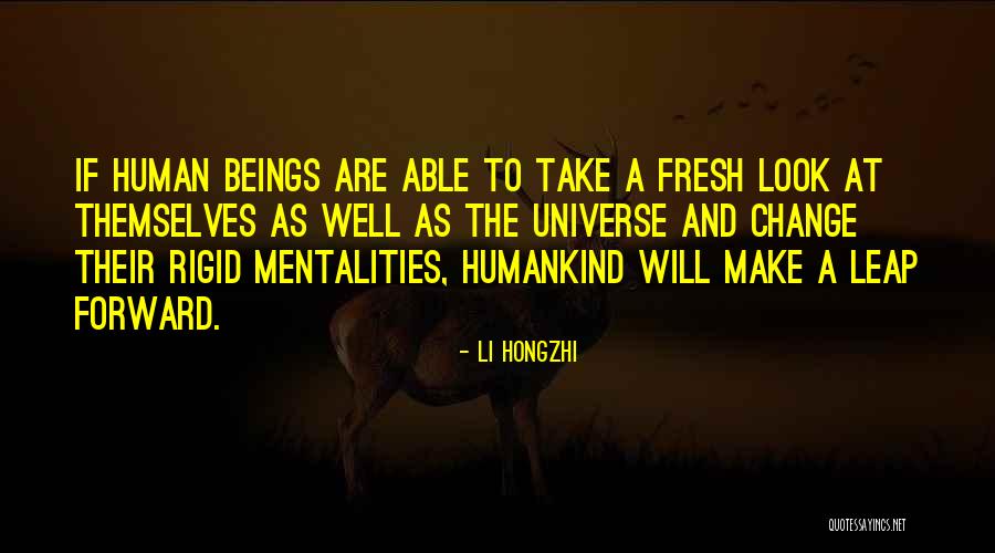 Fresh Look Quotes By Li Hongzhi Fresh Look Quotes By Li Hongzhi
