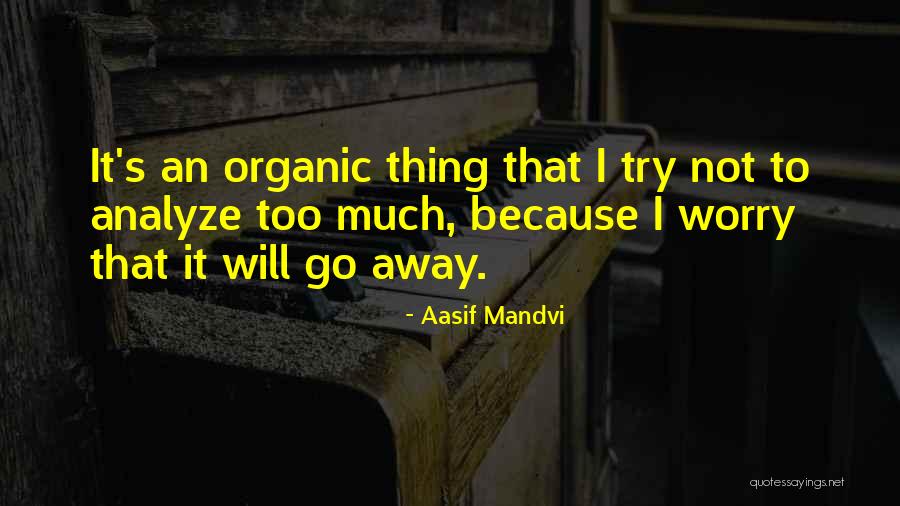Fresh Manicure Quotes By Aasif Mandvi Fresh Manicure Quotes By Aasif Mandvi