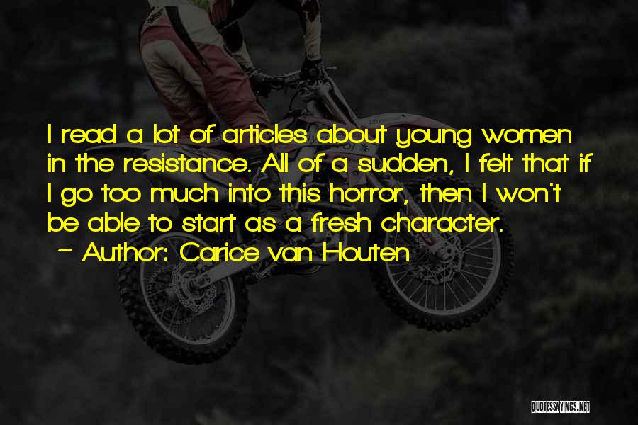 Fresh Start Quotes By Carice Van Houten